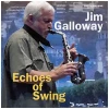 Jim Galloway - Echoes of Swing [CD]