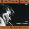 Dave Turner Quartet//Live Featuring Nelson Symonds [CD]