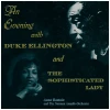 An Evening with Duke Ellington and The Sophisticated Lady [CD]