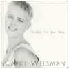 Lucky To Be Me [CD]