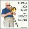 Climax Jazz Band with Spiegle Willcox [CD]