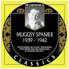 The Chronological Muggsy Spanier 1939-1942 [CD]