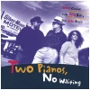 Two Pianos No Waiting [CD]