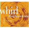 Whirl [CD]