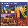 A Balance Of Light [CD]