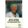 Woody Herman and His Big Band: 50th Anniversary Tour [Tape]