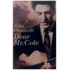 Dear Mr. Cole [Tape]