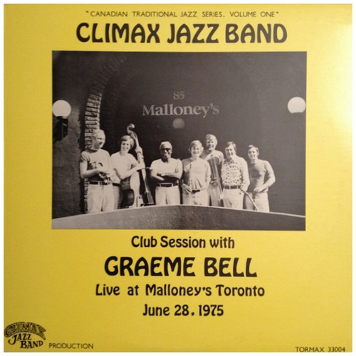 Club Session with Graeme Bell - Live at Malloney's Toronto - June 28, 1975