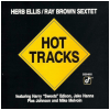 Herb Ellis & Ray Brown Sextet - Hot Tracks