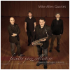 Mike Allen Quartet: Faculty Jazz Collective of Western Washington University