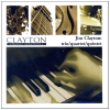 Jim Clayton: Trio/Quartet/Quintet