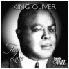 Legends of Jazz: King Oliver - Too Late