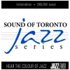 Sound of Toronto Jazz Series - 2000-2001 - Jazz FM91 [CD]