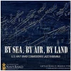 By Sea, By Air, By Land [CD]