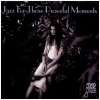 Jazz for Those Peaceful Moments [CD]