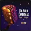 Big Band Christmas Singin' & Swingin' Volume Two