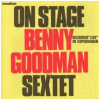 On Stage. Benny Goodman & His Sextet