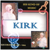 Kirk - His Kind of Music - Recordings 1958-1994