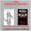 The Swingle Singers Compilation Album (Reflections & Live at Ronnie Scotts)