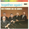 Together Again! Billy O'Connor and his Quartet