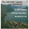 Till We Meet Again at the Harrison [Vinyl]