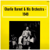 Charlie Barnet & His Orchestra 1949