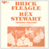Brick Fleagle & Rex Stewart