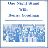One Night Stand With Benny Goodman