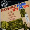 Black Bands In Paris 1929-1930 - Le Jazz en France Volume 2