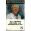 Woody Herman and His Big Band: 50th Anniversary Tour